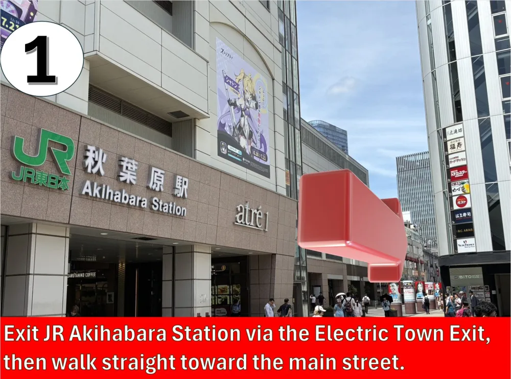 Step 1: Exit JR Akihabara Station via the Electric Town Exit and walk straight toward the main street.